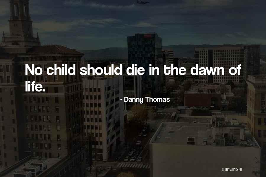 Reliving Old Days Quotes By Danny Thomas Reliving Old Days Quotes By Danny Thomas