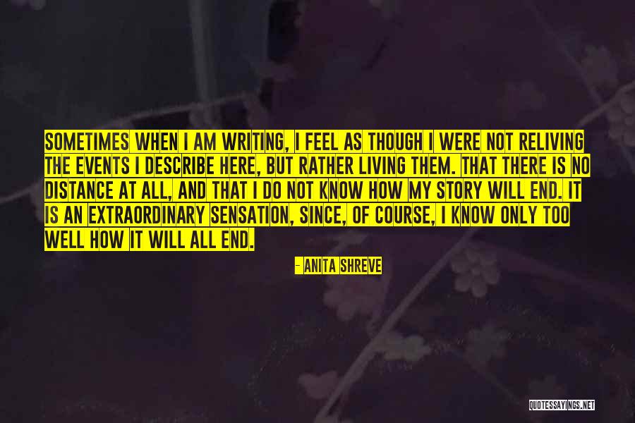 Reliving Quotes By Anita Shreve Reliving Quotes By Anita Shreve