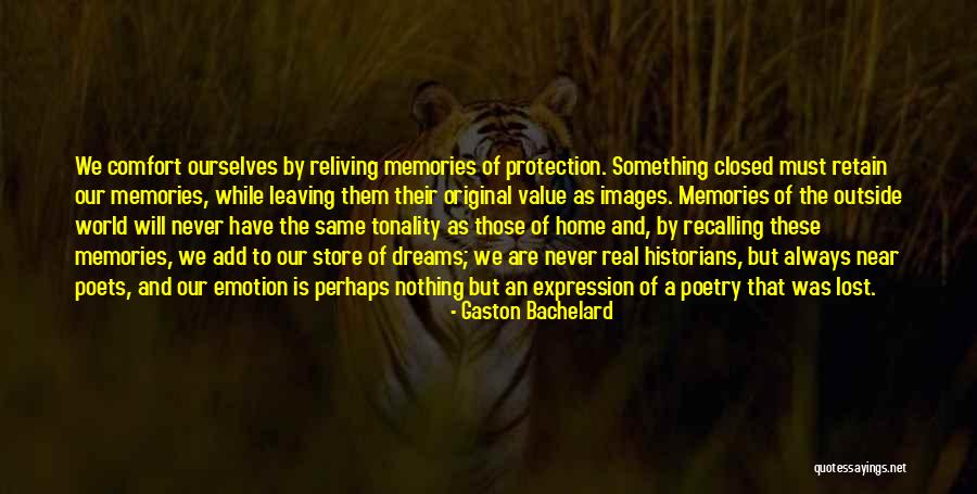 Reliving Quotes By Gaston Bachelard Reliving Quotes By Gaston Bachelard