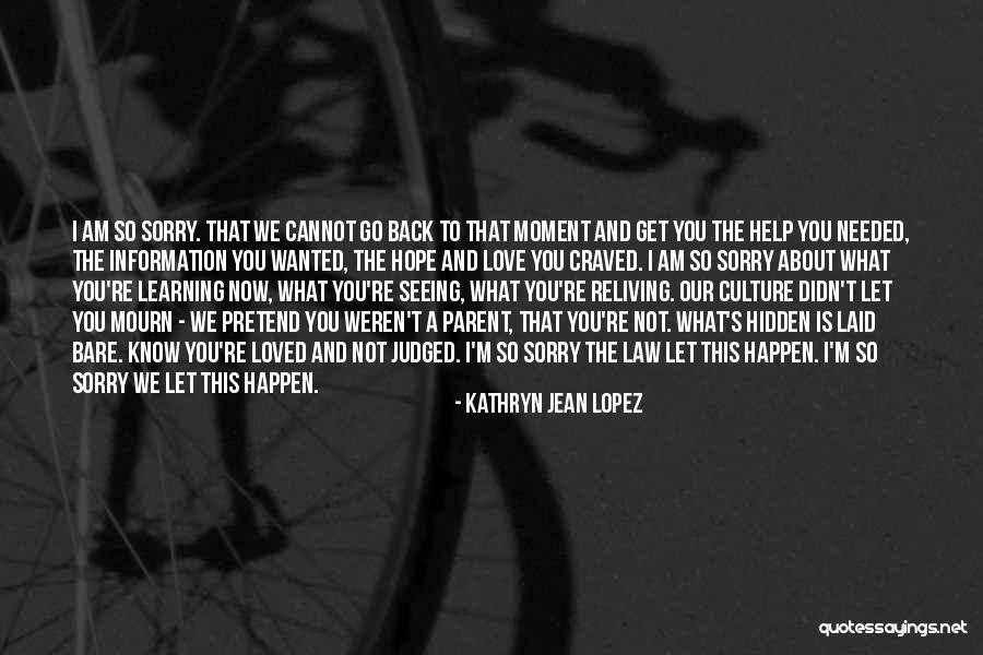Reliving Quotes By Kathryn Jean Lopez Reliving Quotes By Kathryn Jean Lopez