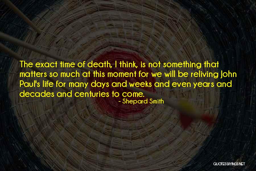 Reliving Quotes By Shepard Smith Reliving Quotes By Shepard Smith