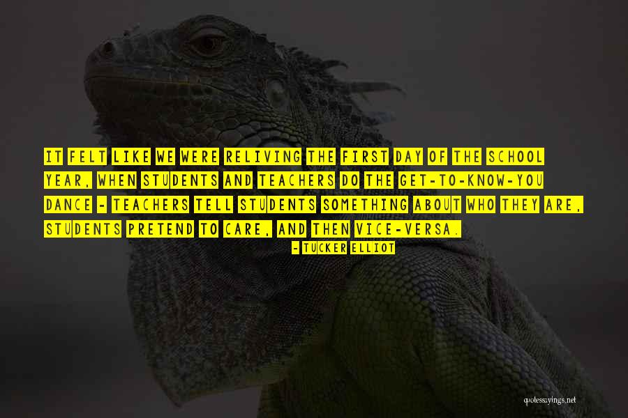 Reliving Quotes By Tucker Elliot Reliving Quotes By Tucker Elliot