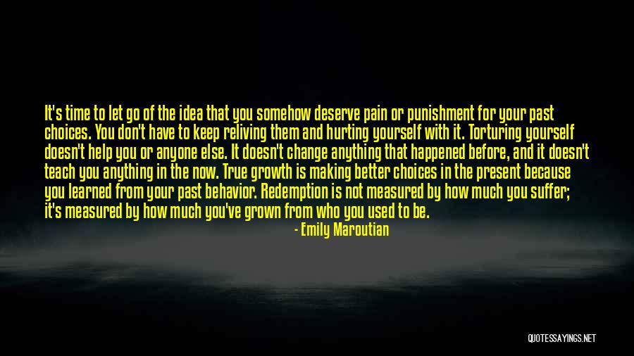 Reliving The Past Quotes By Emily Maroutian Reliving The Past Quotes By Emily Maroutian