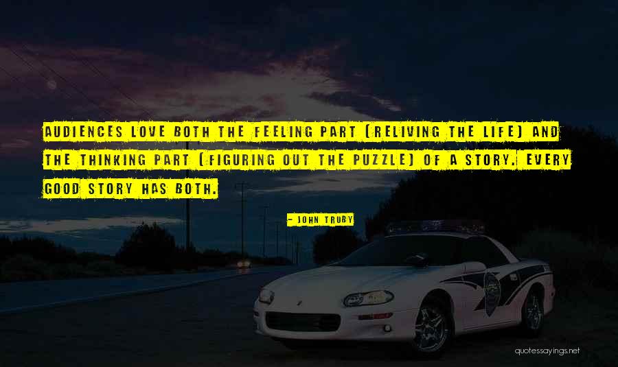 Reliving The Past Quotes By John Truby Reliving The Past Quotes By John Truby