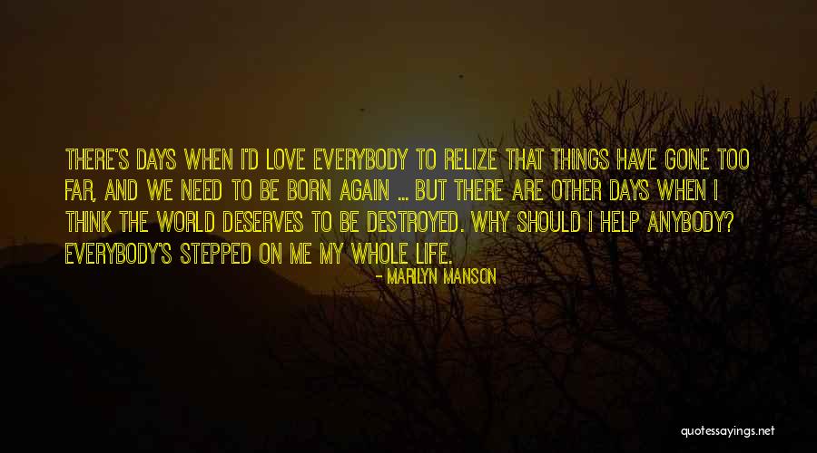 Relize Quotes By Marilyn Manson Relize Quotes By Marilyn Manson