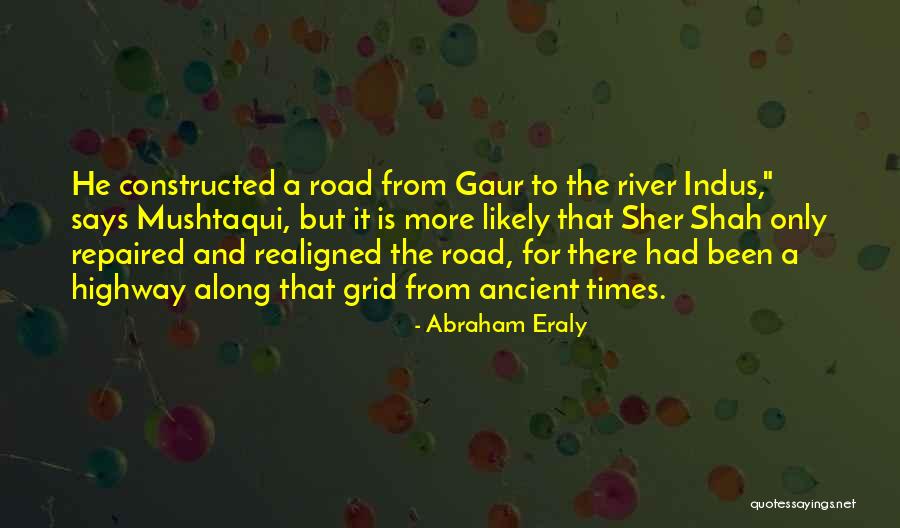 Relized Quotes By Abraham Eraly Relized Quotes By Abraham Eraly