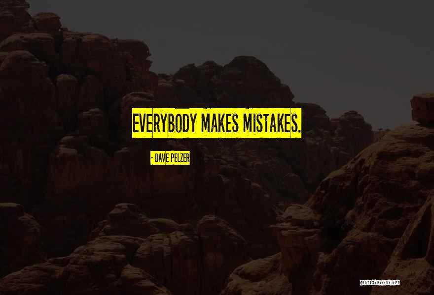 Rellenar Quotes By Dave Pelzer Rellenar Quotes By Dave Pelzer