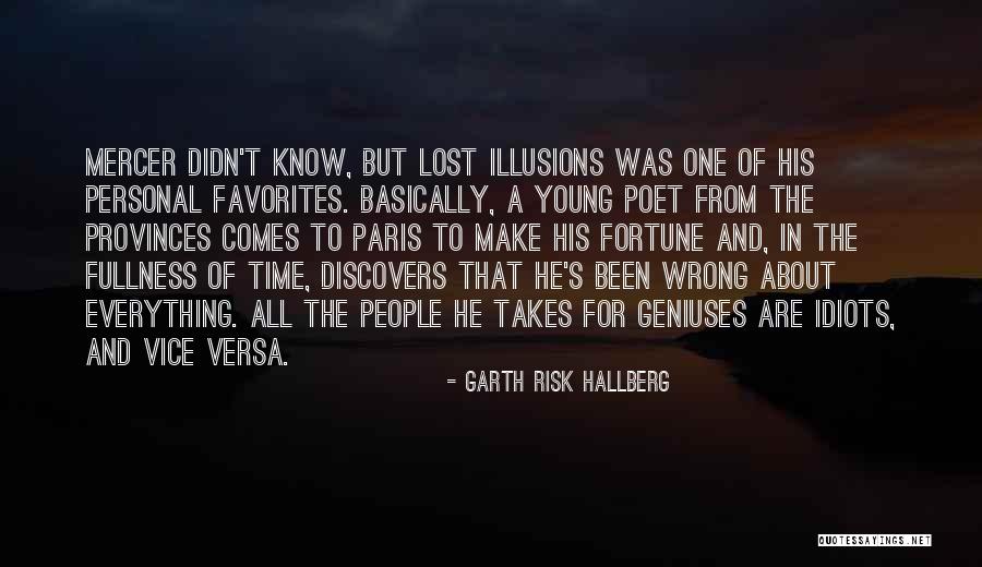 Relliesplayhouse25 Quotes By Garth Risk Hallberg Relliesplayhouse25 Quotes By Garth Risk Hallberg