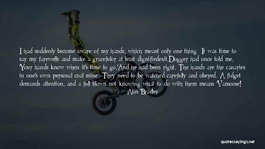 Rellingen Senioren Quotes By Alan Bradley Rellingen Senioren Quotes By Alan Bradley