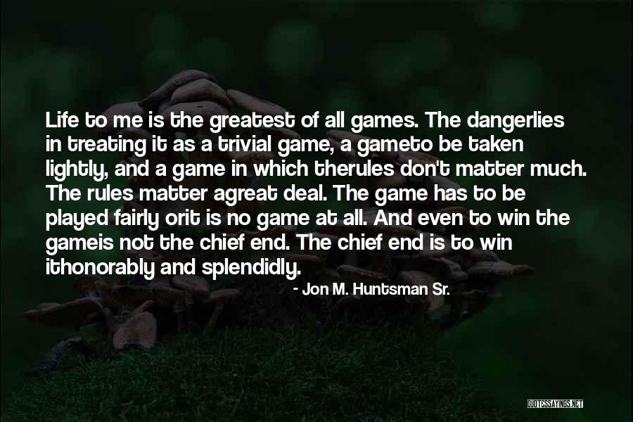 Rellotge Digital Quotes By Jon M. Huntsman Sr. Rellotge Digital Quotes By Jon M. Huntsman Sr.