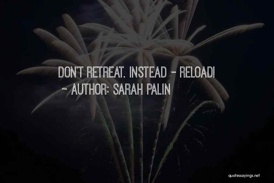 Reload Quotes By Sarah Palin