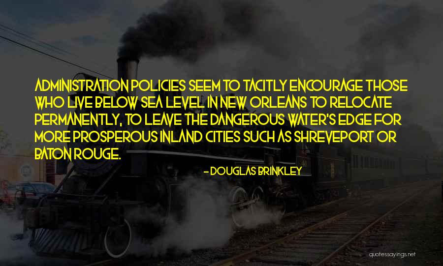 Relocate Quotes By Douglas Brinkley Relocate Quotes By Douglas Brinkley