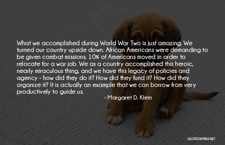 Relocate Quotes By Margaret D. Klein Relocate Quotes By Margaret D. Klein