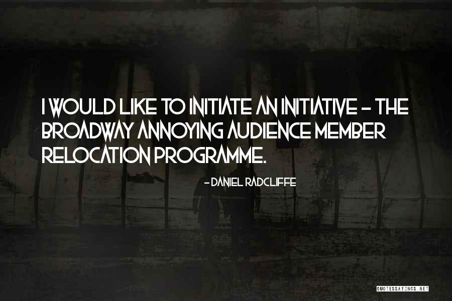 Relocation Quotes By Daniel Radcliffe Relocation Quotes By Daniel Radcliffe