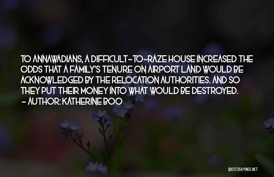 Relocation Quotes By Katherine Boo