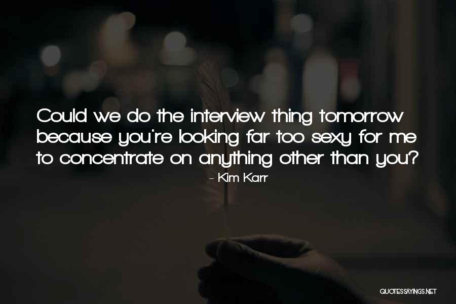 Relojeros Quotes By Kim Karr