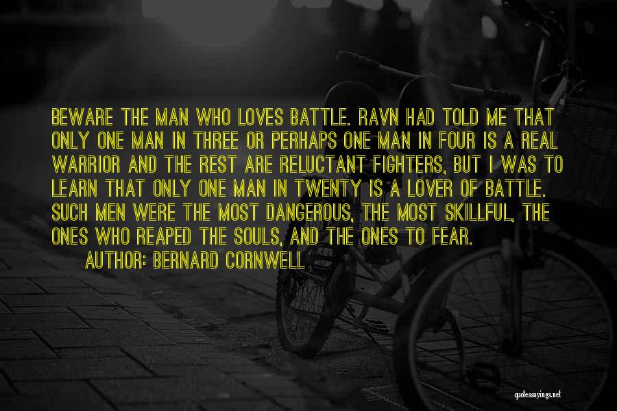 Reluctant Warrior Quotes By Bernard Cornwell