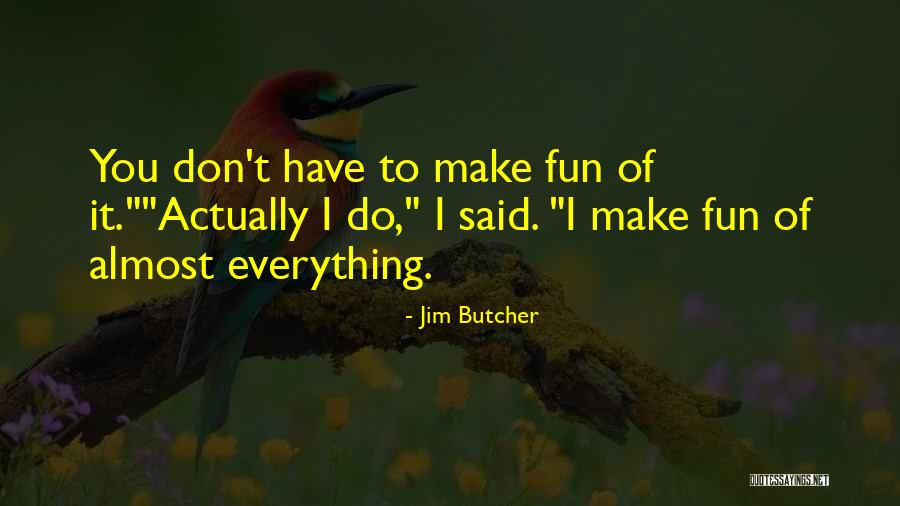 Relumed Quotes By Jim Butcher Relumed Quotes By Jim Butcher