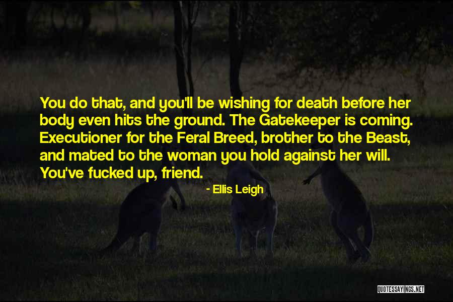 Relve Police Quotes By Ellis Leigh Relve Police Quotes By Ellis Leigh