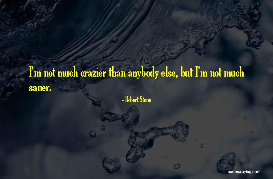 Relve Police Quotes By Robert Stone Relve Police Quotes By Robert Stone