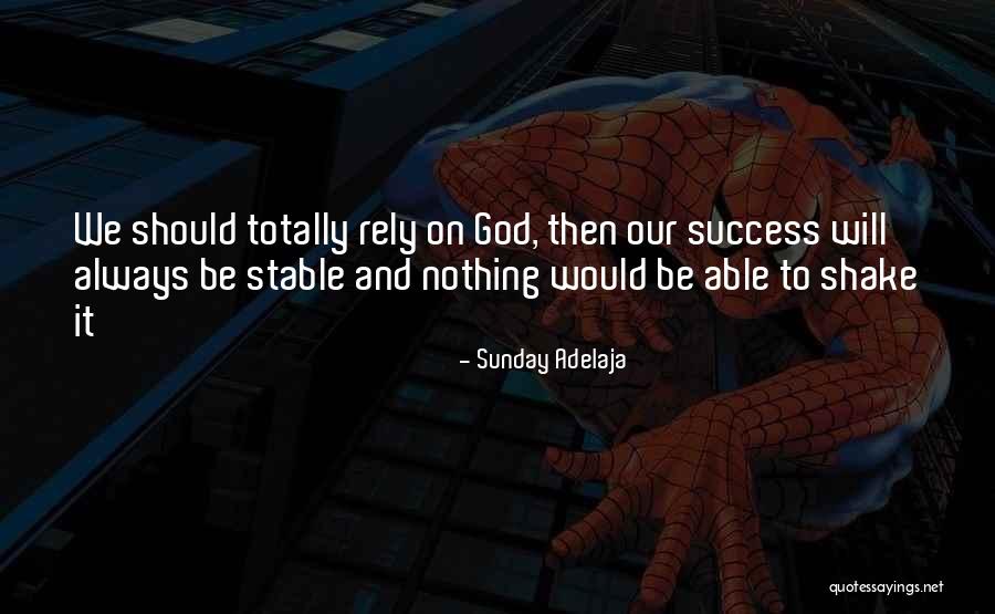 Rely Money Quotes By Sunday Adelaja Rely Money Quotes By Sunday Adelaja