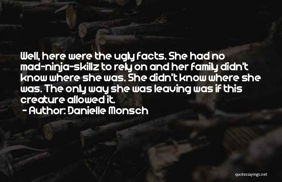 Rely On Family Quotes By Danielle Monsch