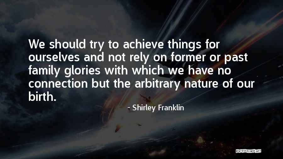 Rely On Family Quotes By Shirley Franklin Rely On Family Quotes By Shirley Franklin