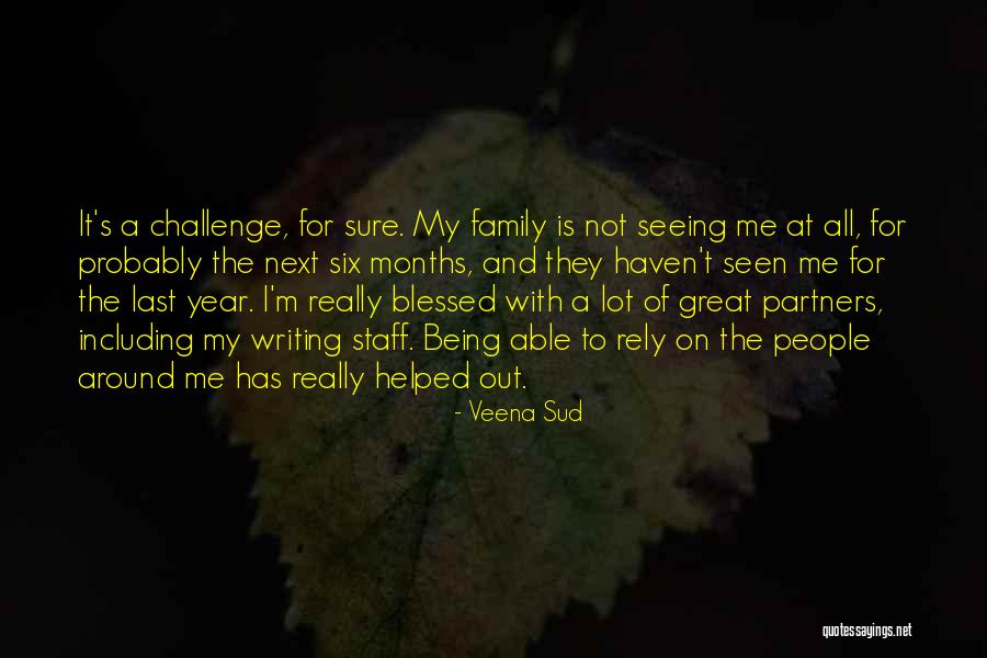 Rely On Family Quotes By Veena Sud Rely On Family Quotes By Veena Sud