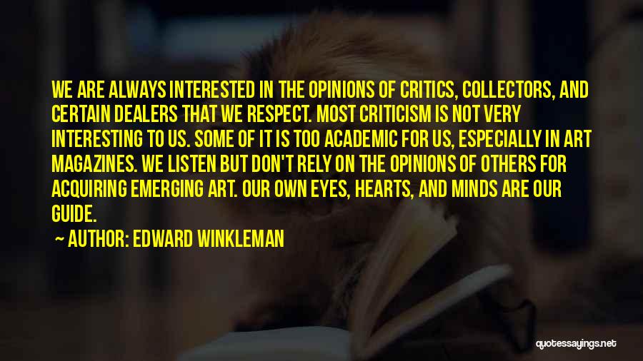 Rely On Us Quotes By Edward Winkleman