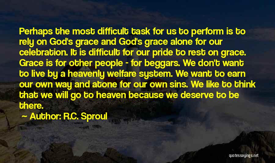 Rely On Us Quotes By R.C. Sproul