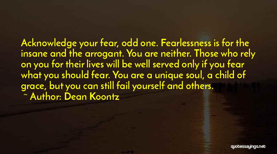 Rely On Yourself Quotes By Dean Koontz