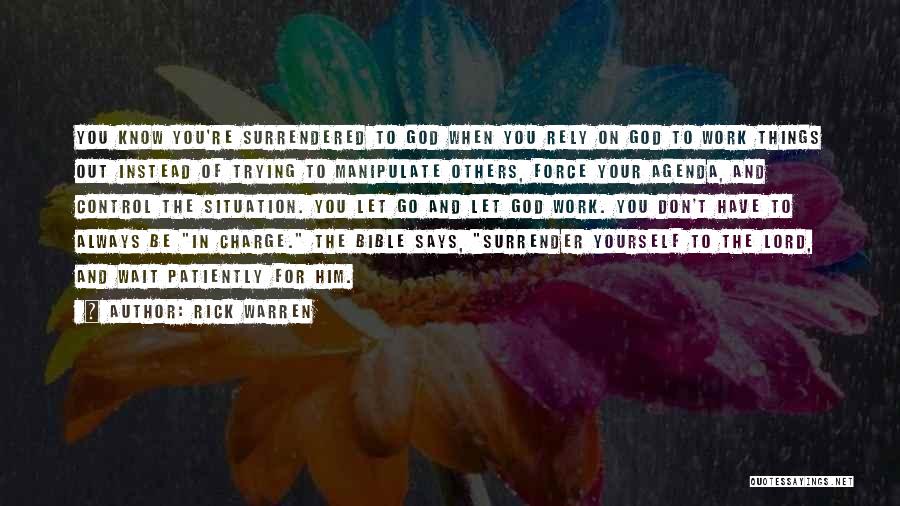 Rely On Yourself Quotes By Rick Warren