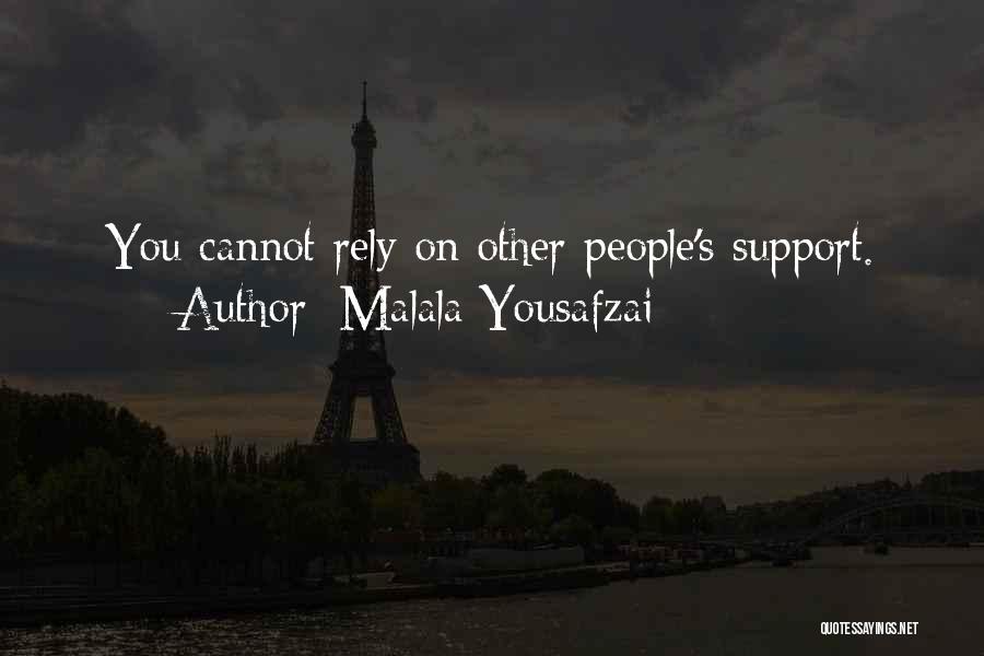 Rely Quotes By Malala Yousafzai