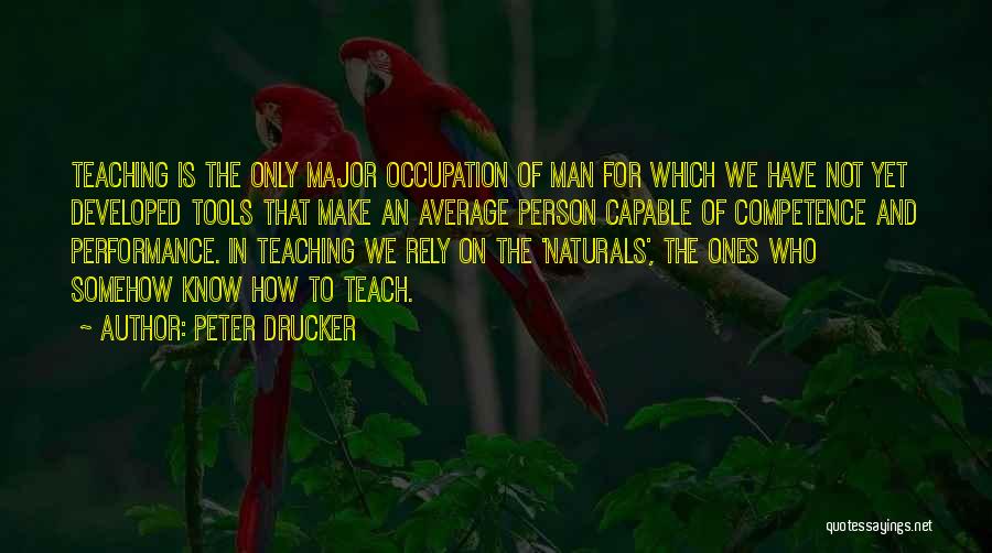 Rely Quotes By Peter Drucker