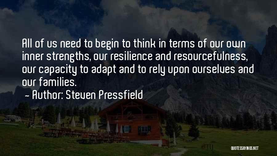 Rely Quotes By Steven Pressfield