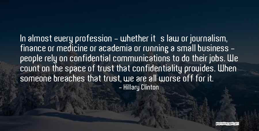 Rely Trust Quotes By Hillary Clinton Rely Trust Quotes By Hillary Clinton