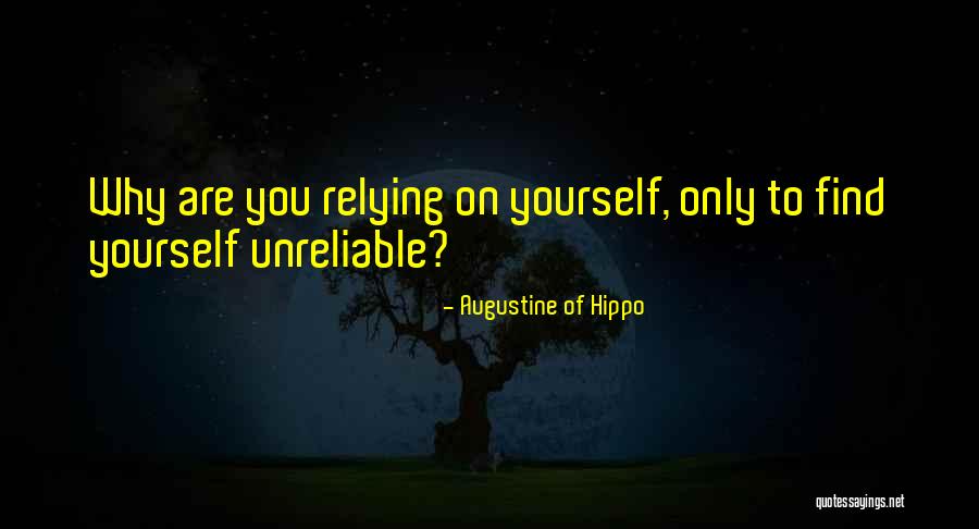 Relying On Each Other Quotes By Augustine Of Hippo Relying On Each Other Quotes By Augustine Of Hippo