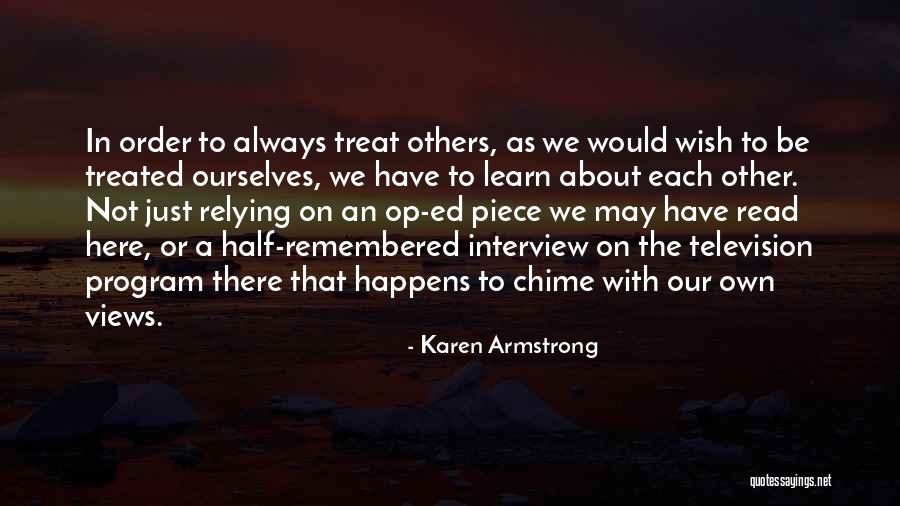 Relying On Each Other Quotes By Karen Armstrong Relying On Each Other Quotes By Karen Armstrong