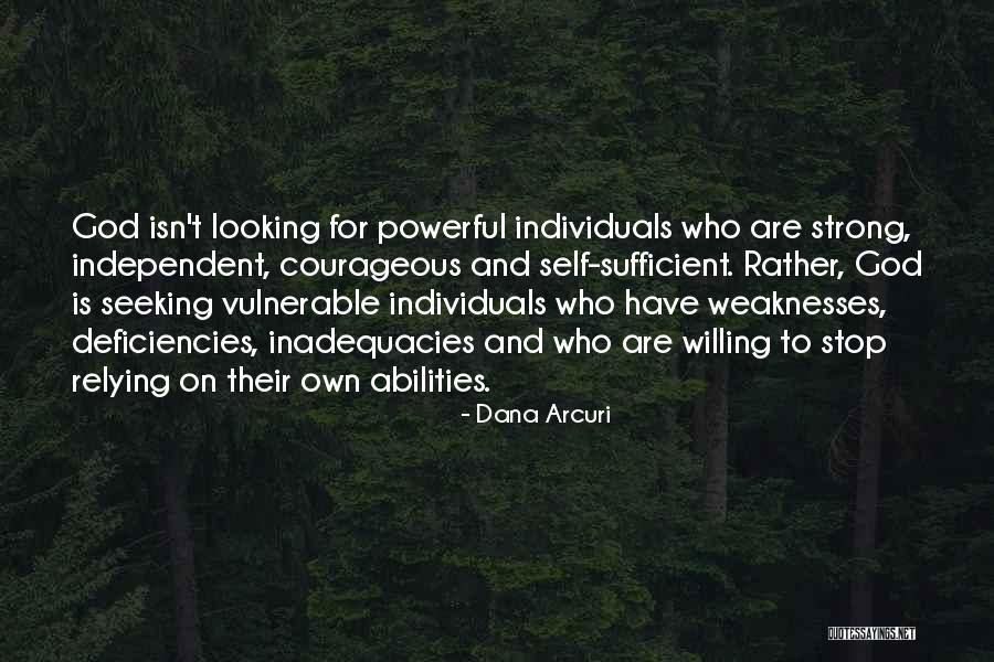 Relying On Self Quotes By Dana Arcuri Relying On Self Quotes By Dana Arcuri