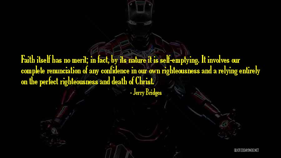 Relying On Self Quotes By Jerry Bridges Relying On Self Quotes By Jerry Bridges