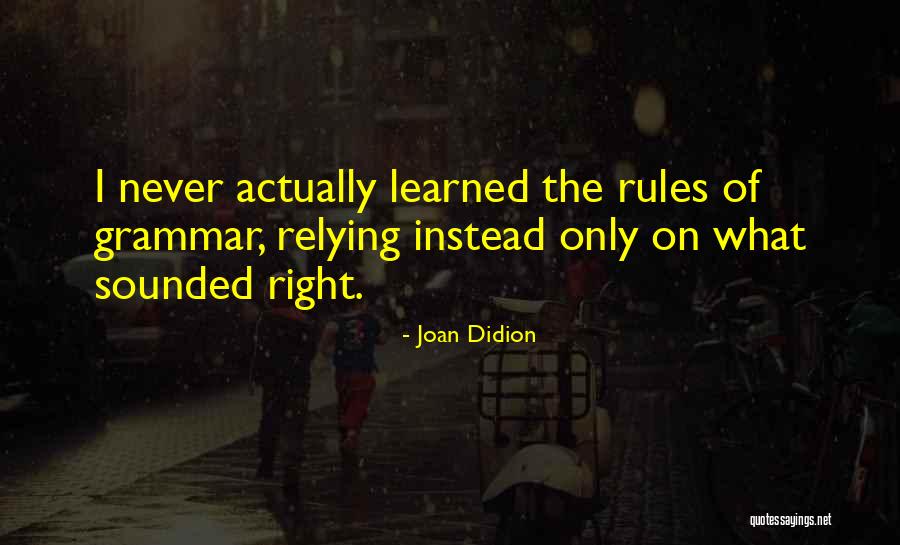 Relying On Self Quotes By Joan Didion Relying On Self Quotes By Joan Didion