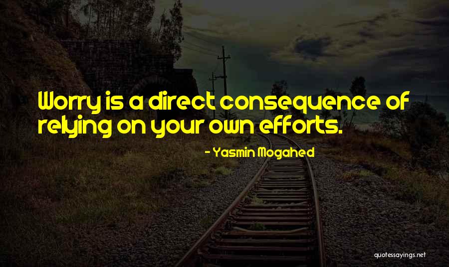 Relying On Self Quotes By Yasmin Mogahed Relying On Self Quotes By Yasmin Mogahed