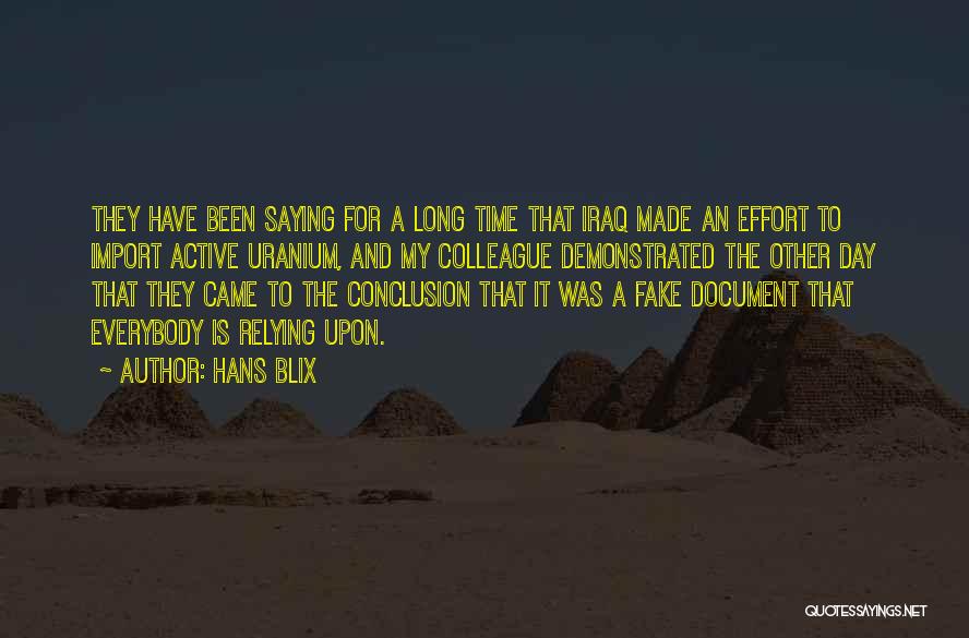 Relying Quotes By Hans Blix