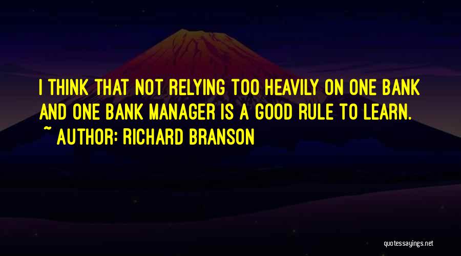 Relying Quotes By Richard Branson