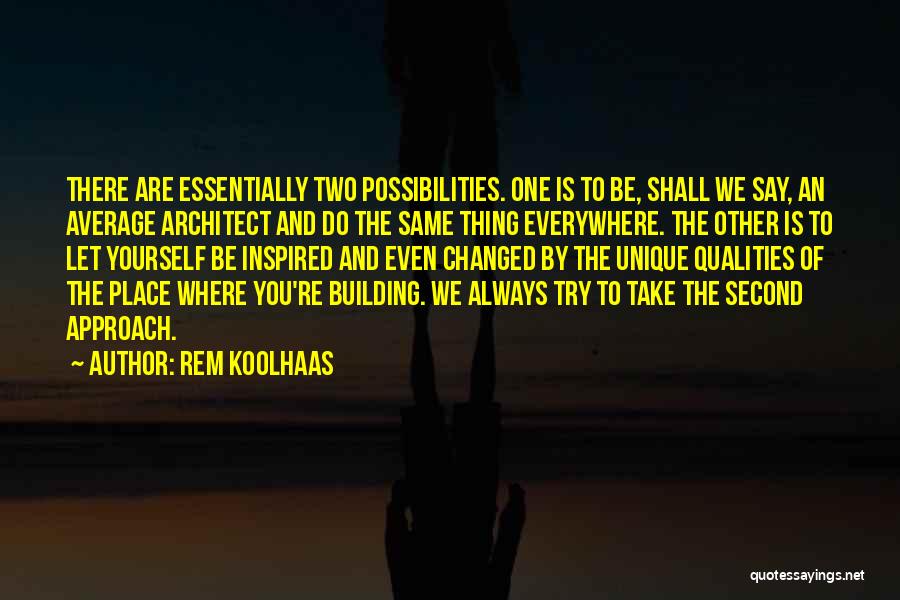 Rem Koolhaas Quotes 1196050