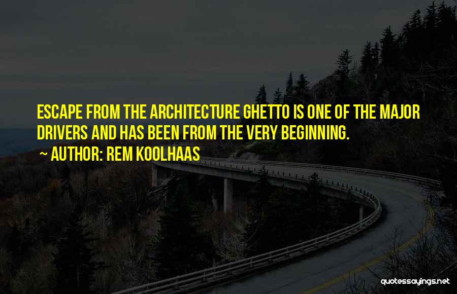 Rem Koolhaas Quotes 1544064