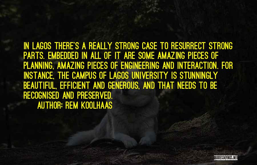 Rem Koolhaas Quotes 1650326