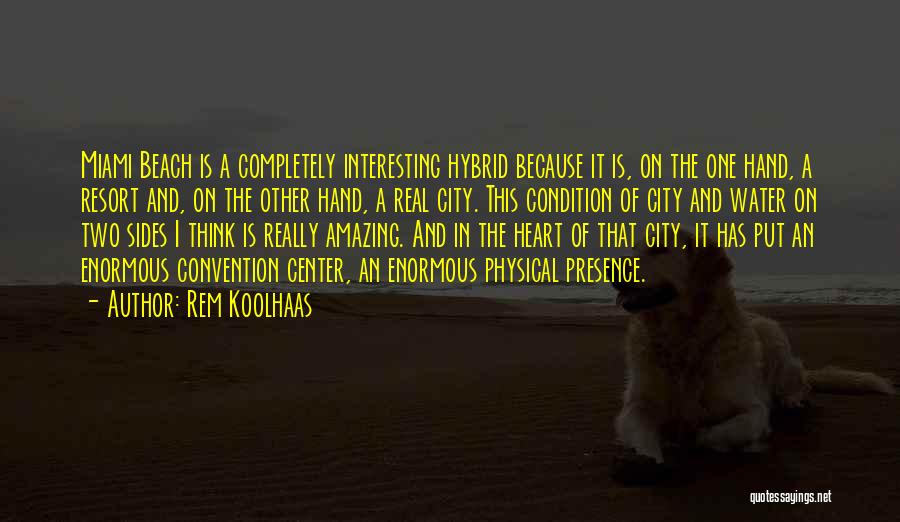 Rem Koolhaas Quotes 2093390