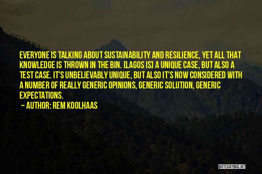 Rem Koolhaas Quotes 233670