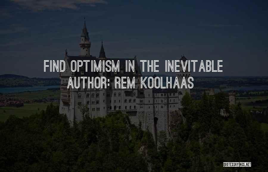 Rem Koolhaas Quotes 842477